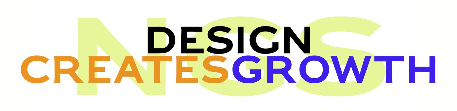 ngs design creates growth | NGS Sign lettering & writing. Bold overlapping text banner reading DESIGN, CREATE, GROWTH in black, orange, and blue on a pale lime background.