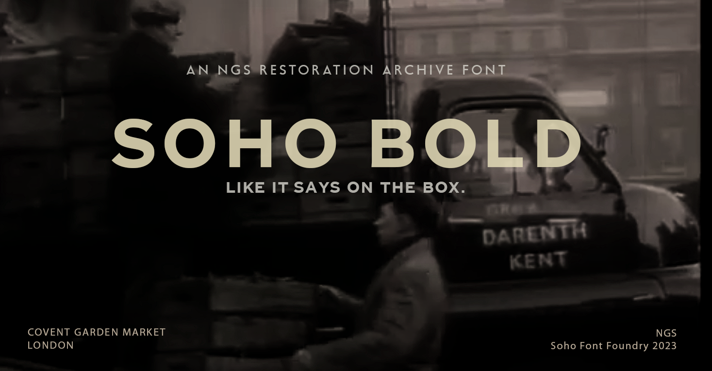 Font Foundry Soho Bold typeface by NGS London