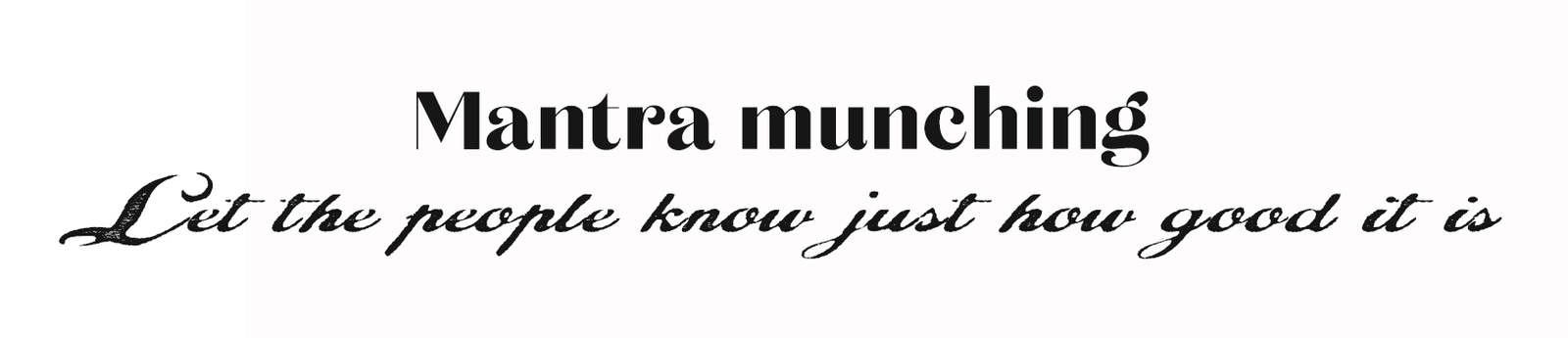 Cafe Mantra munching NGS sign writers